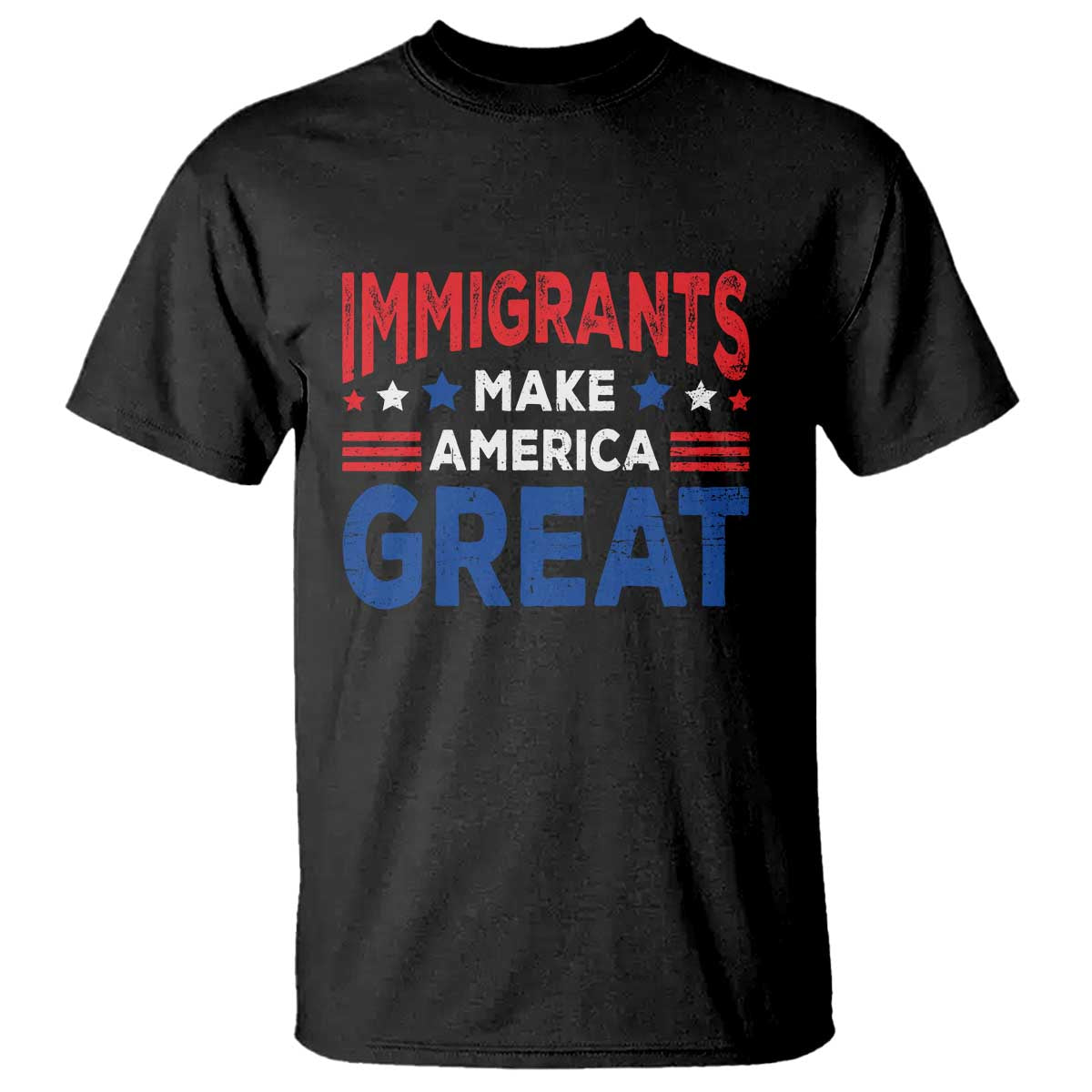 Funny Immigrants Make America Great T Shirt Stars Stripes TS11 Black Print Your Wear