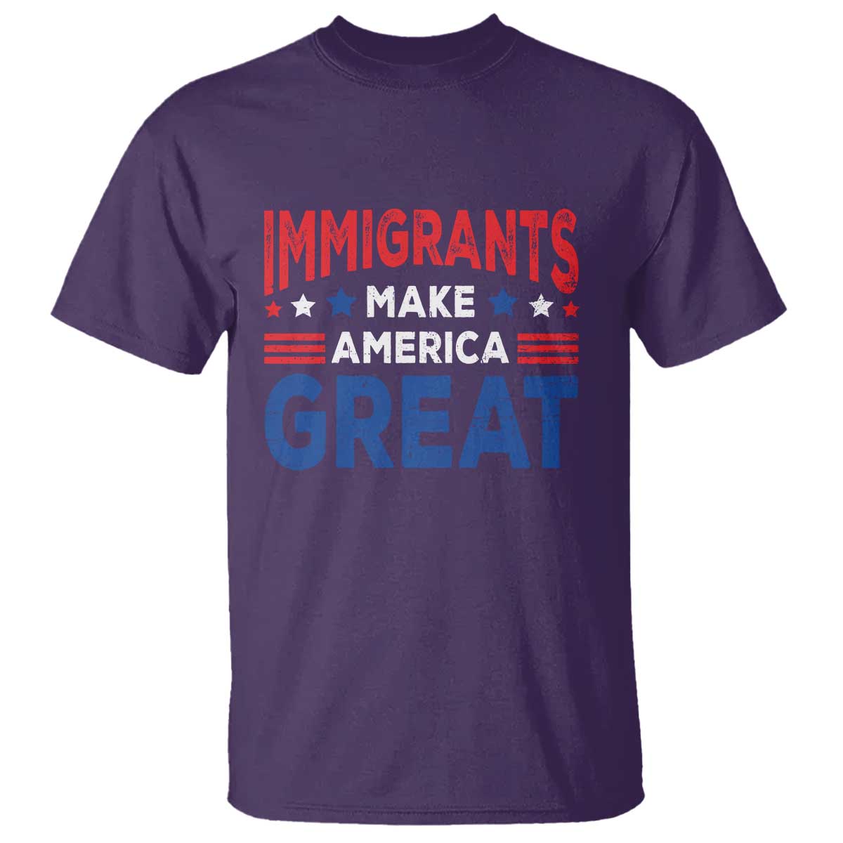 Funny Immigrants Make America Great T Shirt Stars Stripes TS11 Purple Print Your Wear
