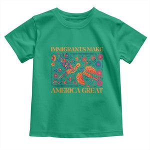 Funny Immigrants Make America Great Toddler T Shirt Floral Flower Birds Human Rights TS11 Irish Green Print Your Wear