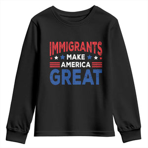 Funny Immigrants Make America Great Youth Sweatshirt Stars Stripes TS11 Black Print Your Wear