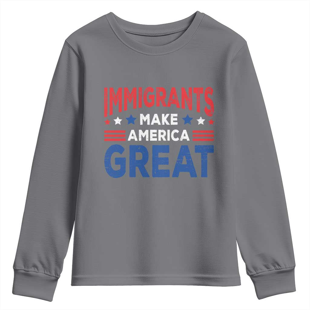 Funny Immigrants Make America Great Youth Sweatshirt Stars Stripes TS11 Charcoal Print Your Wear