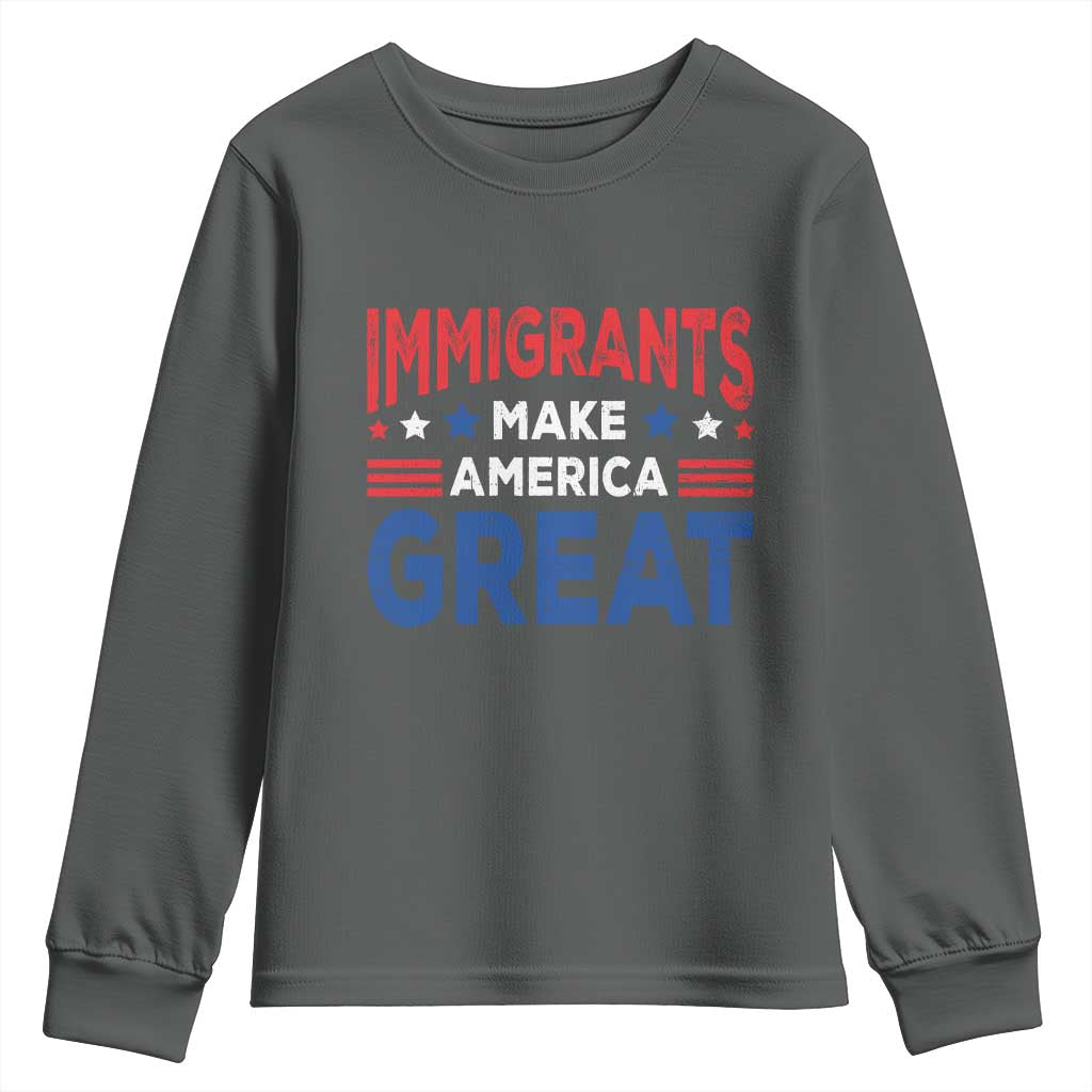 Funny Immigrants Make America Great Youth Sweatshirt Stars Stripes TS11 Dark Heather Print Your Wear