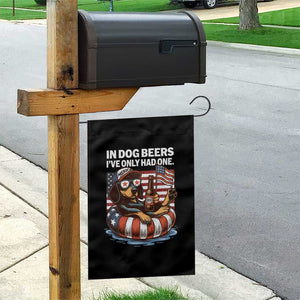 Funny In Dog Beers I've Only Had One Garden Flag 4th Of July Drinking Dachshund Beer American Flag TS11 Print Your Wear