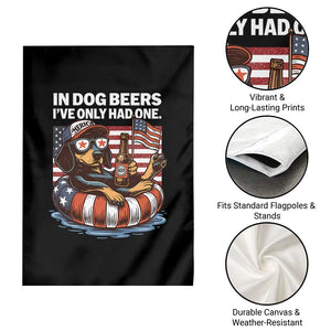Funny In Dog Beers I've Only Had One Garden Flag 4th Of July Drinking Dachshund Beer American Flag TS11 Print Your Wear