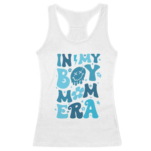 Funny In My Boy Mom Era Racerback Tank Top Mother's Day TS11 White Print Your Wear