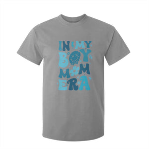 Funny In My Boy Mom Era T Shirt For Kid Mother's Day TS11 Sport Gray Print Your Wear
