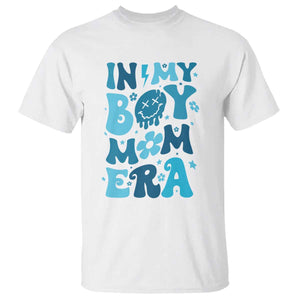 Funny In My Boy Mom Era T Shirt Mother's Day TS11 White Print Your Wear