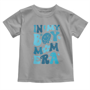 Funny In My Boy Mom Era Toddler T Shirt Mother's Day TS11 Sport Gray Print Your Wear