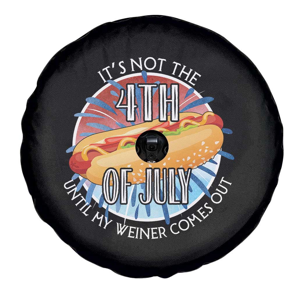 Funny Independence Day Spare Tire Cover It's Not 4th Of July Until My Wiener Comes Out Hot Dog USA Flag TS11 Print Your Wear