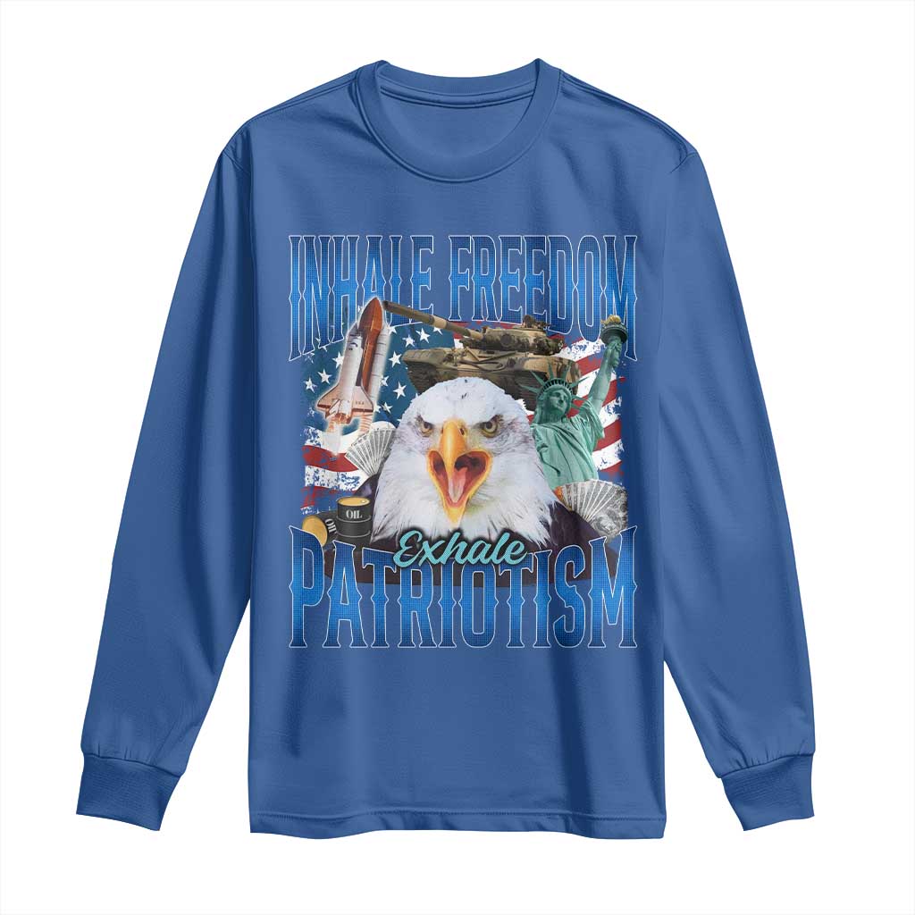 Funny Inhale Freedom Exhale Patriotism Long Sleeve Shirt American Pride Eagle 4th Of July TS11 Royal Blue Print Your Wear