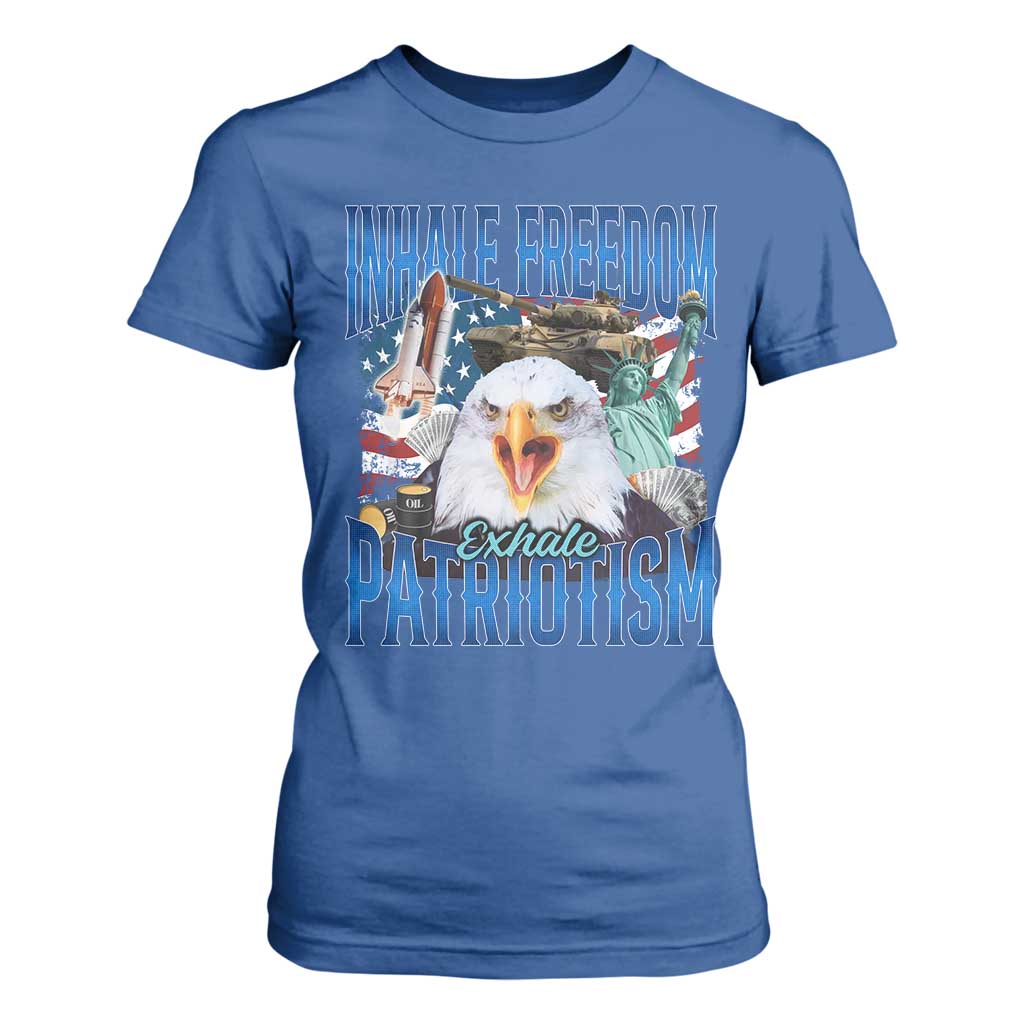 Funny Inhale Freedom Exhale Patriotism T Shirt For Women American Pride Eagle 4th Of July TS11 Royal Blue Print Your Wear