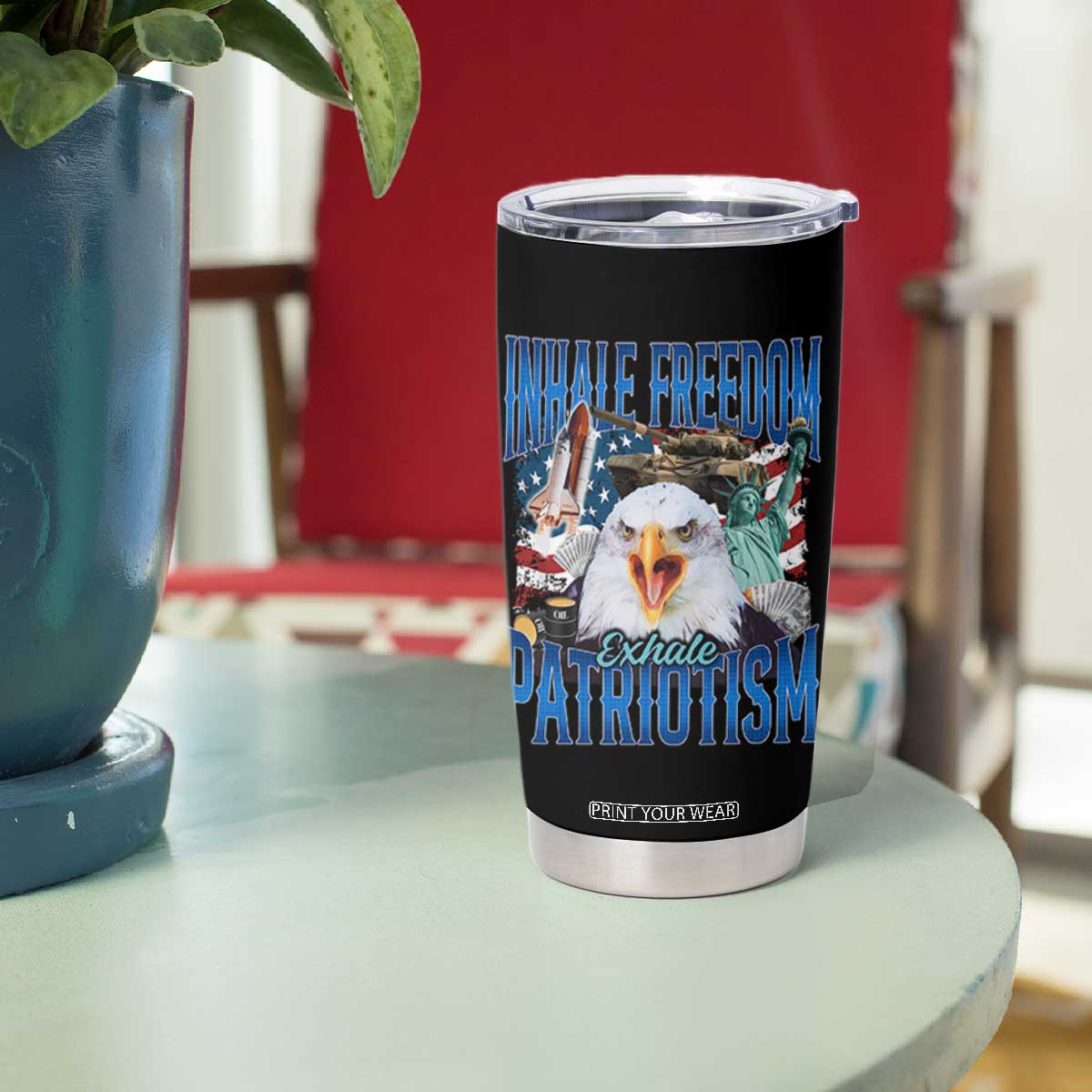 Funny Inhale Freedom Exhale Patriotism Tumbler Cup American Pride Eagle 4th Of July TS11 Print Your Wear