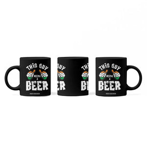 Funny Irish Beer Drinking Coffee Mug This Guy Needs A Beer Ireland Flag TS11 Print Your Wear