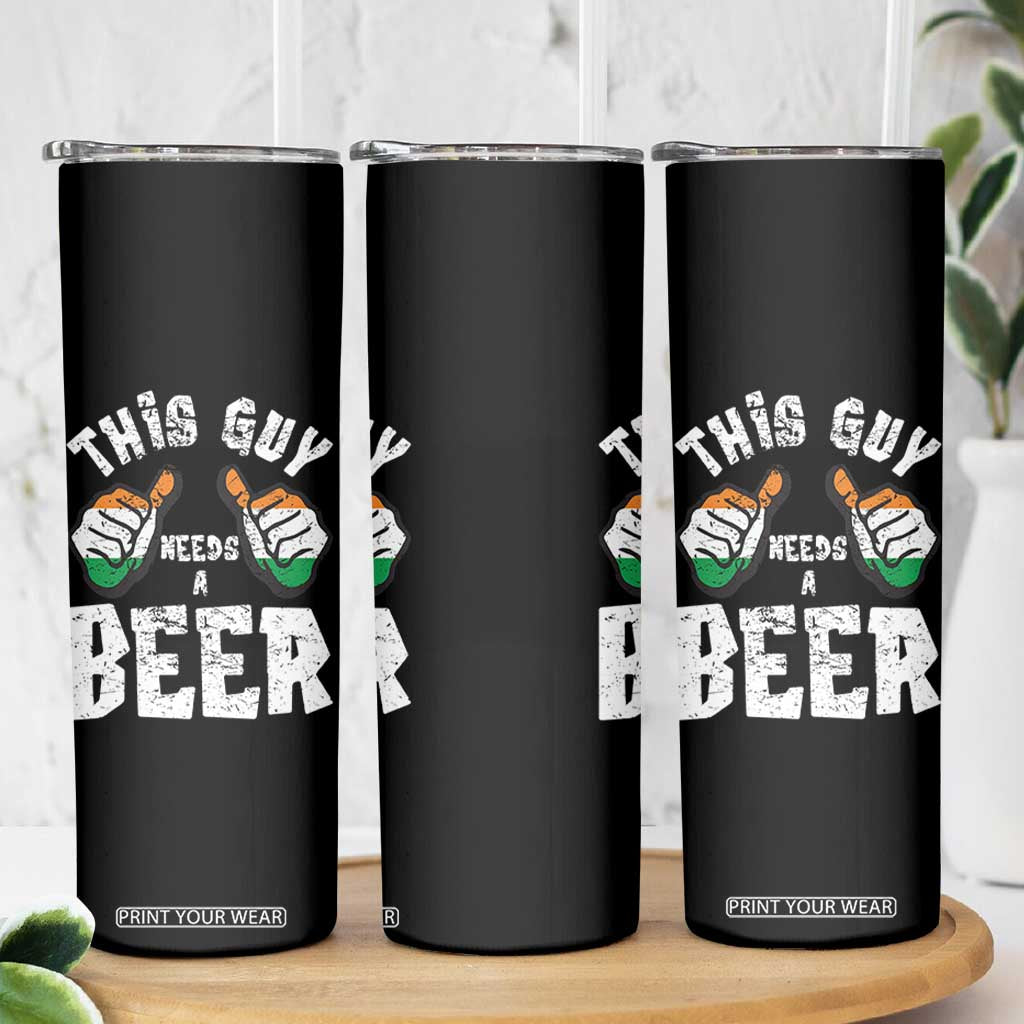 Funny Irish Beer Drinking Skinny Tumbler This Guy Needs A Beer Ireland Flag TS11 Print Your Wear