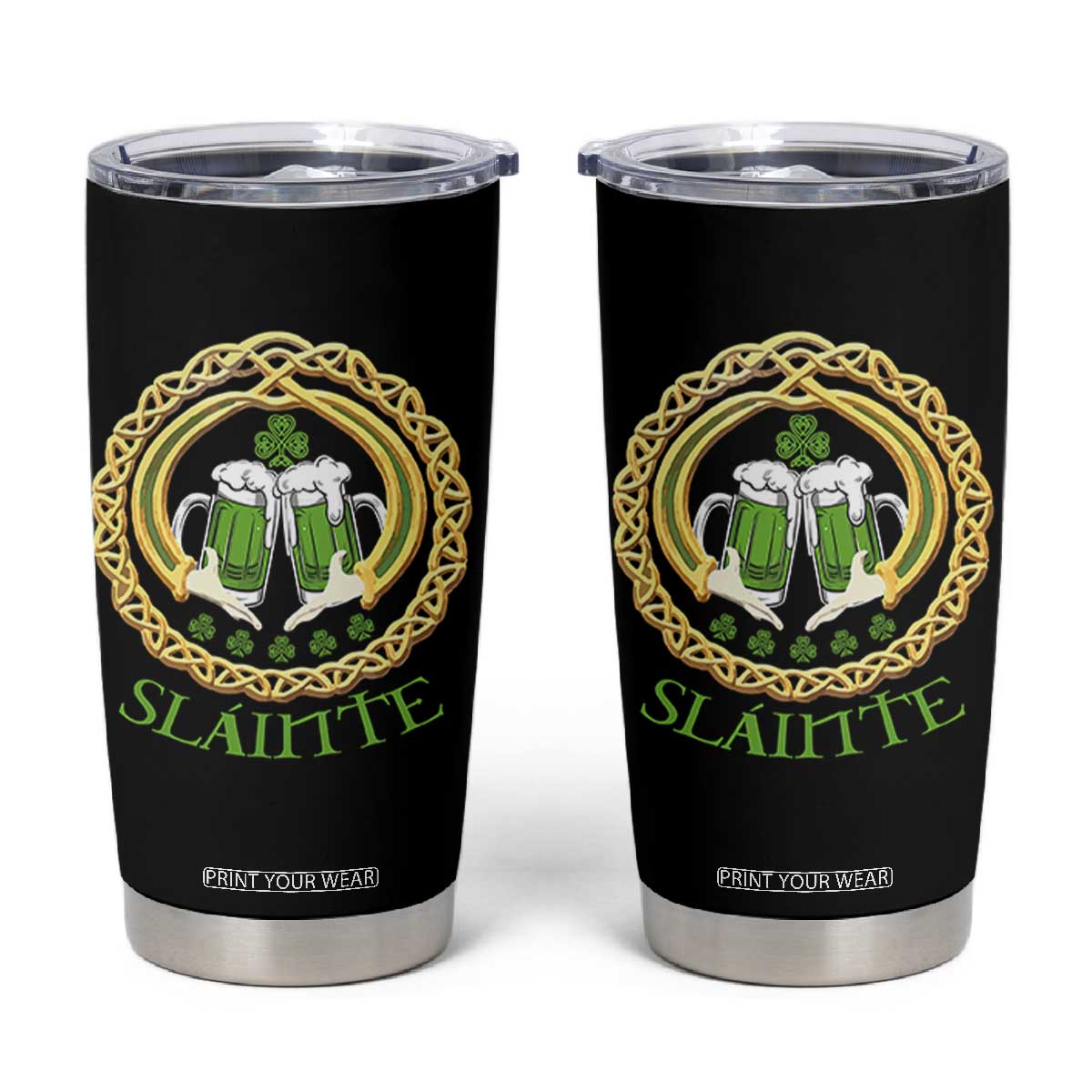 Funny Irish Beer Drinking St Patrick's Day Slainte Tumbler Cup Claddagh Ring Celtic Shamrock TS11 Black Print Your Wear