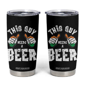 Funny Irish Beer Drinking Tumbler Cup This Guy Needs A Beer Ireland Flag TS11 Black Print Your Wear