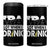 Funny Irish Black Beer Drinking St Patrick's Day 4 in 1 Can Cooler Tumbler IPA Lot When I Drink TS11 One Size: 16 oz Black Print Your Wear
