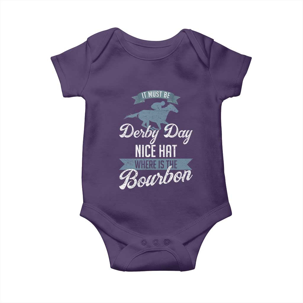 Funny It Must Be Derby Day Nice Hat Where Is The Bourbon Baby Onesie Horse Racing TS11 Purple Print Your Wear