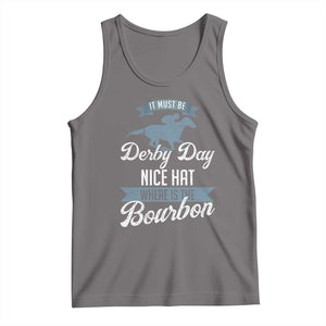 Funny It Must Be Derby Day Nice Hat Where Is The Bourbon Tank Top Horse Racing TS11 Deep Heather Print Your Wear