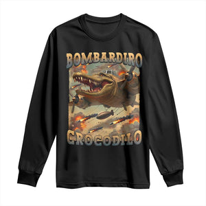 Funny Italian Brainrot Bombardiro Crocodilo Long Sleeve Shirt Gen Z Meme TS11 Black Print Your Wear