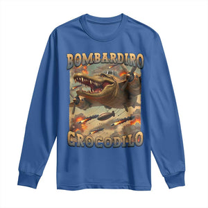 Funny Italian Brainrot Bombardiro Crocodilo Long Sleeve Shirt Gen Z Meme TS11 Royal Blue Print Your Wear