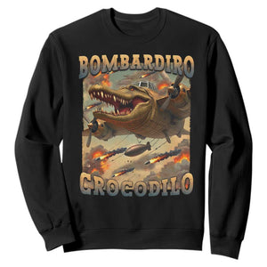 Funny Italian Brainrot Bombardiro Crocodilo Sweatshirt Gen Z Meme TS11 Black Print Your Wear