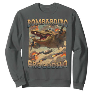 Funny Italian Brainrot Bombardiro Crocodilo Sweatshirt Gen Z Meme TS11 Dark Heather Print Your Wear