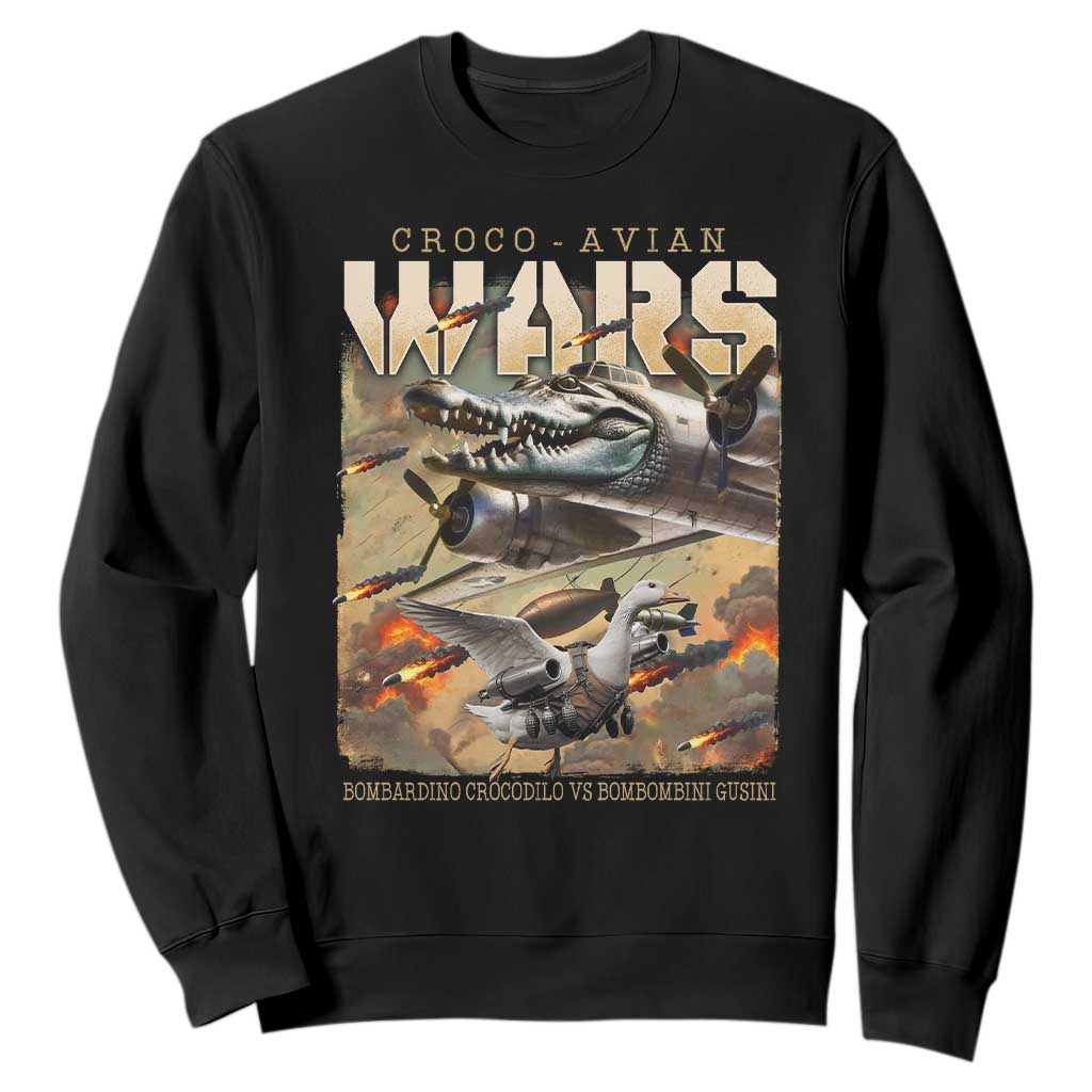 Funny Italian Brainrot Croco Avian Wars Sweatshirt Bombardino Crocodilo Bombombini Gusini Gen Z Meme TS11 Black Print Your Wear