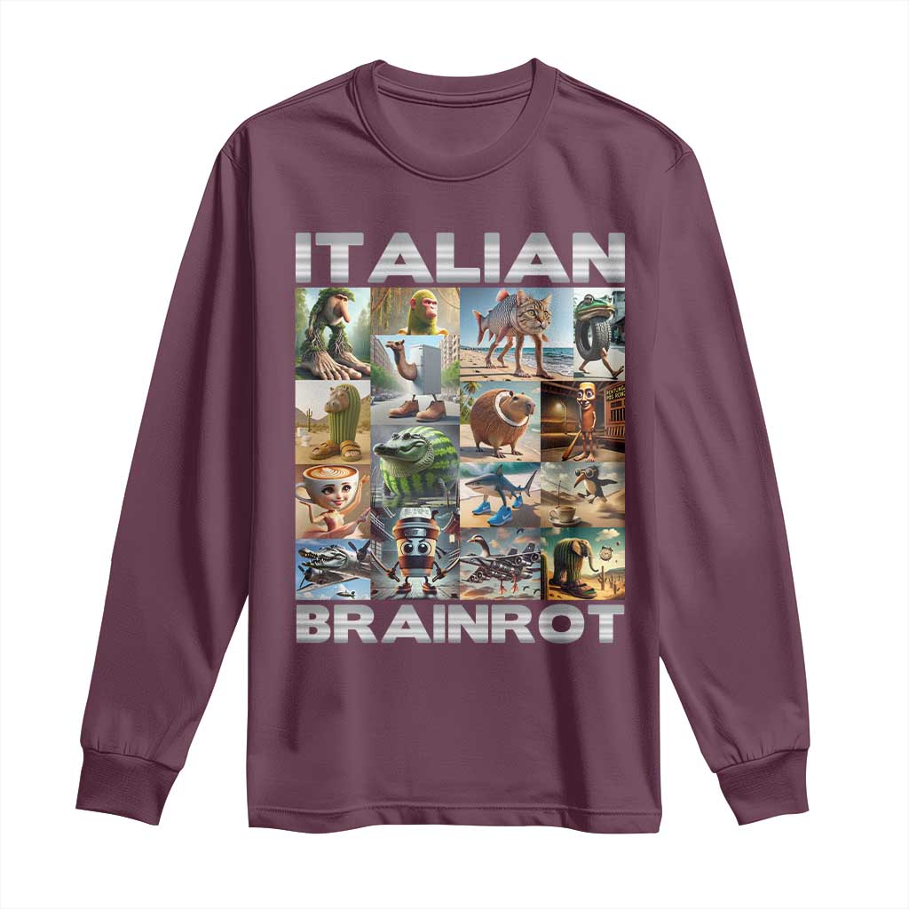 Funny Italian Brainrot Meme Art Long Sleeve Shirt Surreal Humor Pop Culture Collage TS02 Maroon Print Your Wear