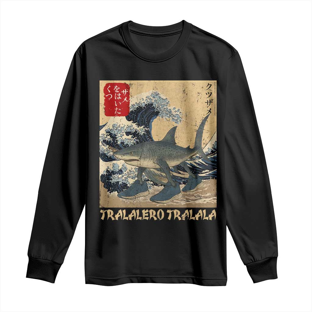 Funny Italian Brainrot Tralalero Tralala Shark Long Sleeve Shirt Japanese Art Gen Z Meme TS11 Black Print Your Wear