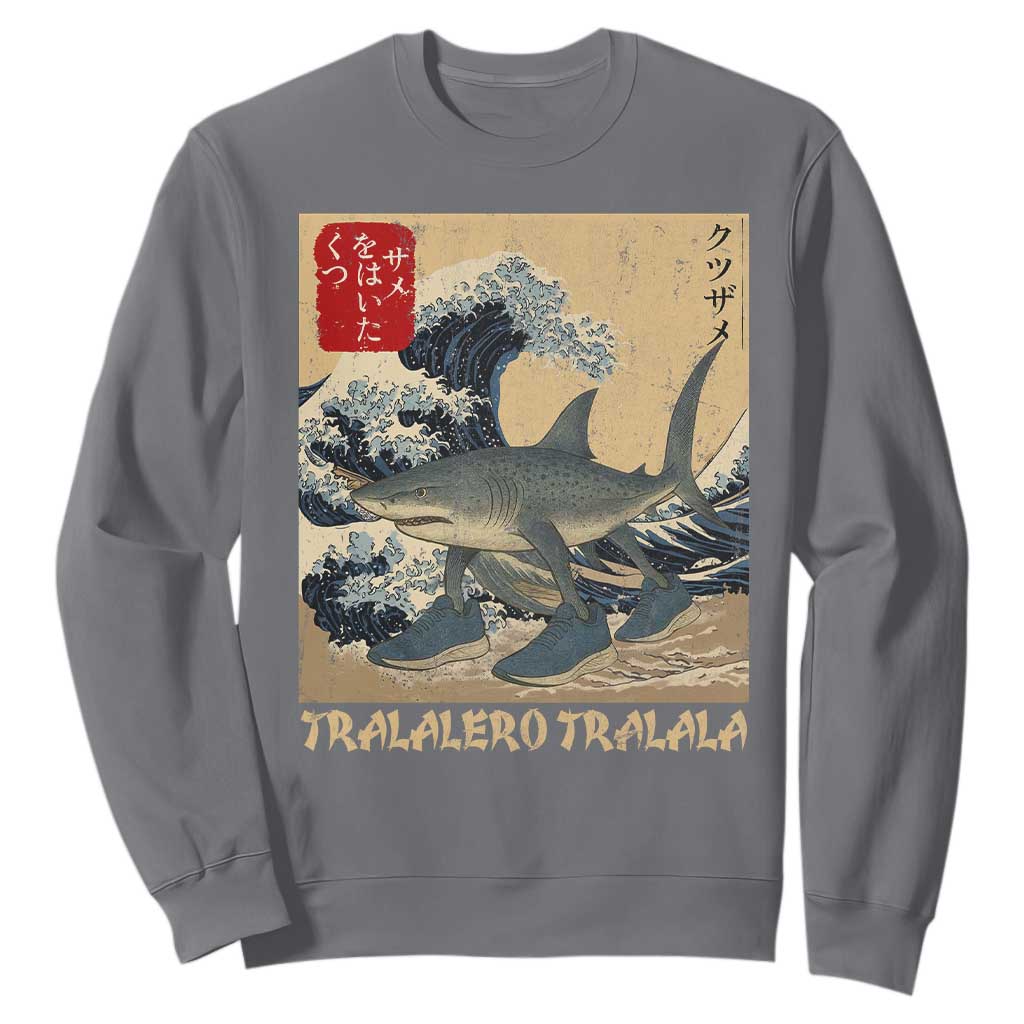 Funny Italian Brainrot Tralalero Tralala Shark Sweatshirt Japanese Art Gen Z Meme TS11 Charcoal Print Your Wear
