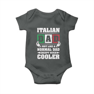 Funny Italian Dad Just Like A Normal Dad Except Much Cooler Baby Onesie Pinched Fingers Father's Day TS11 Dark Heather Print Your Wear