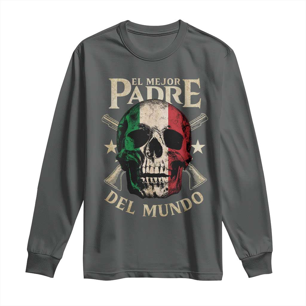 Funny Italian Dad Long Sleeve Shirt El Mejor Padre Del Mundo Skull Fathers Day TS11 Dark Heather Print Your Wear