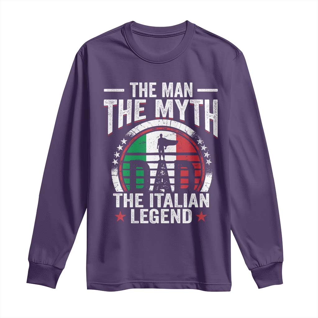 Funny Italian Dad Long Sleeve Shirt The Man The Myth The Italian Legend TS11 Purple Print Your Wear