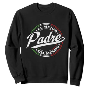 Funny Italian Dad Sweatshirt El Mejor Padre Del Mundo Father's Day TS11 Black Print Your Wear