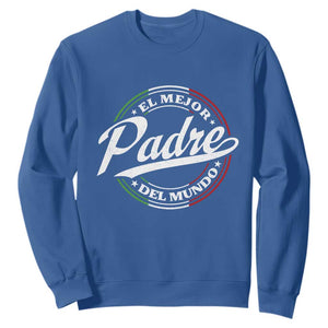 Funny Italian Dad Sweatshirt El Mejor Padre Del Mundo Father's Day TS11 Royal Blue Print Your Wear