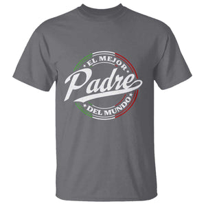 Funny Italian Dad T Shirt El Mejor Padre Del Mundo Father's Day TS11 Charcoal Print Your Wear