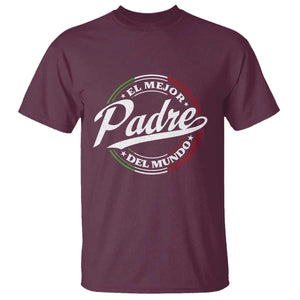 Funny Italian Dad T Shirt El Mejor Padre Del Mundo Father's Day TS11 Maroon Print Your Wear