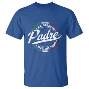 Funny Italian Dad T Shirt El Mejor Padre Del Mundo Father's Day TS11 Royal Blue Print Your Wear