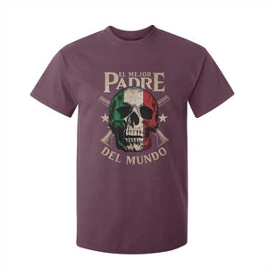 Funny Italian Dad T Shirt For Kid El Mejor Padre Del Mundo Skull Fathers Day TS11 Maroon Print Your Wear