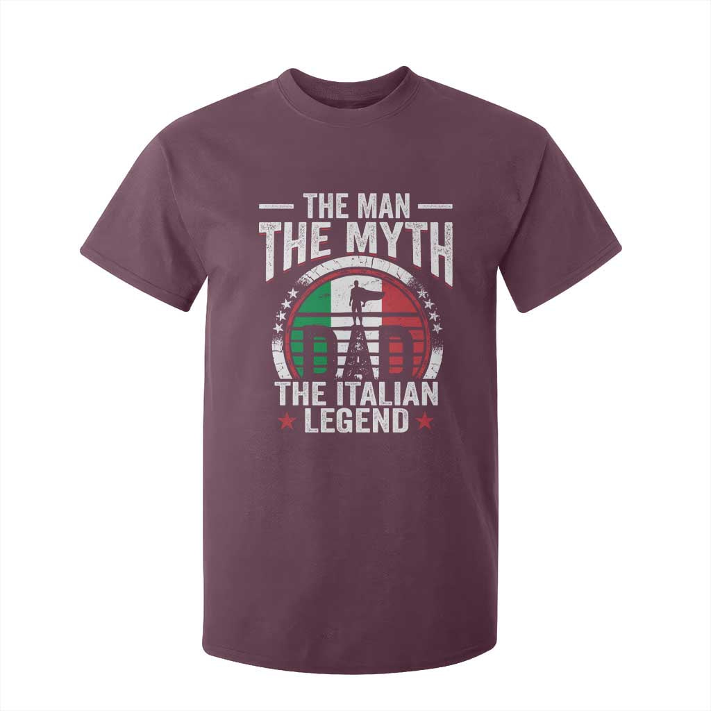 Funny Italian Dad T Shirt For Kid The Man The Myth The Italian Legend TS11 Maroon Print Your Wear