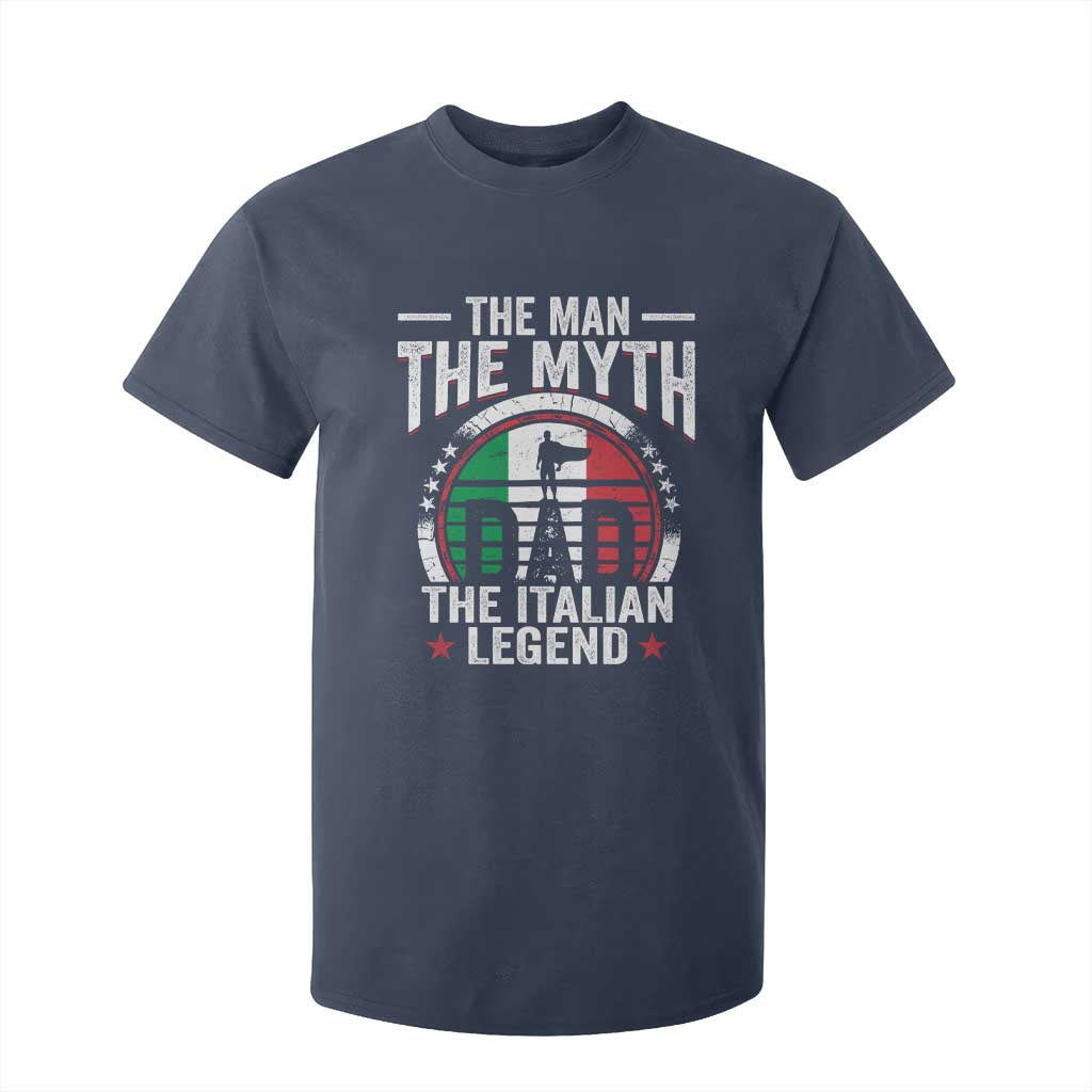 Funny Italian Dad T Shirt For Kid The Man The Myth The Italian Legend TS11 Navy Print Your Wear