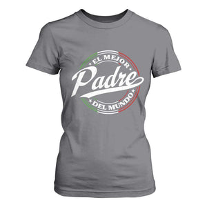 Funny Italian Dad T Shirt For Women El Mejor Padre Del Mundo Father's Day TS11 Charcoal Print Your Wear