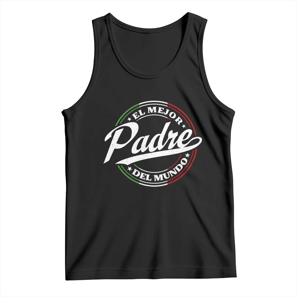 Funny Italian Dad Tank Top El Mejor Padre Del Mundo Father's Day TS11 Black Print Your Wear
