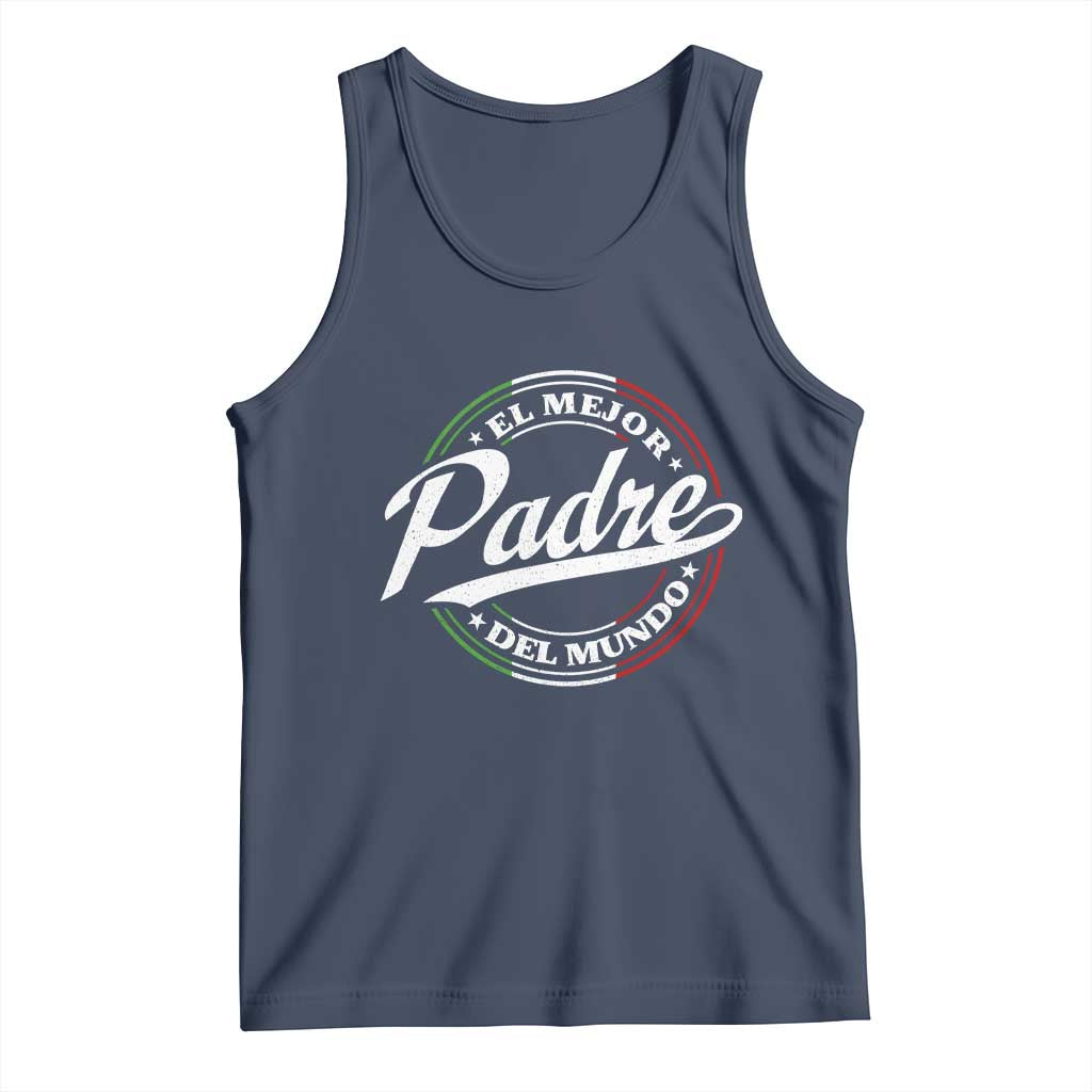 Funny Italian Dad Tank Top El Mejor Padre Del Mundo Father's Day TS11 Navy Print Your Wear