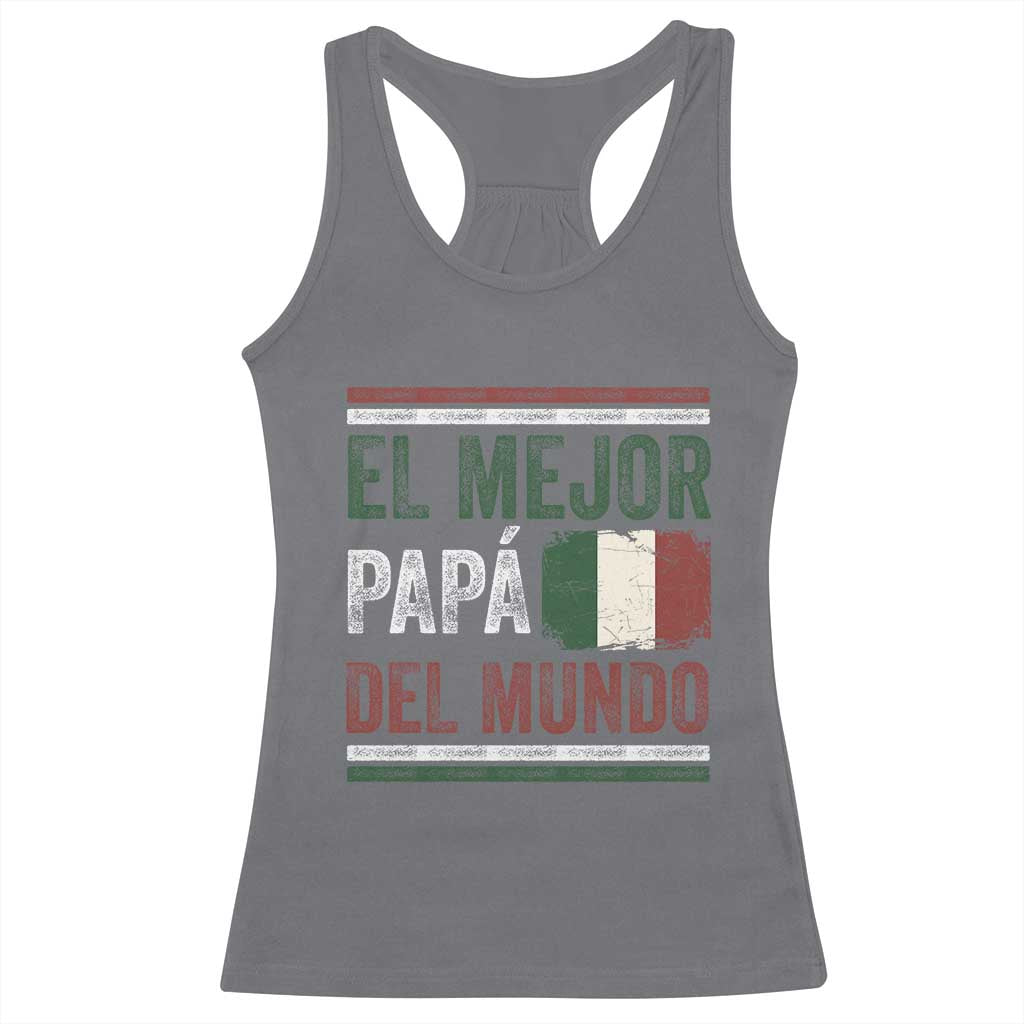 Funny Italian Dad The Best Father Of The World Racerback Tank Top El Mejor Papa Del Mundo TS11 Charcoal Print Your Wear
