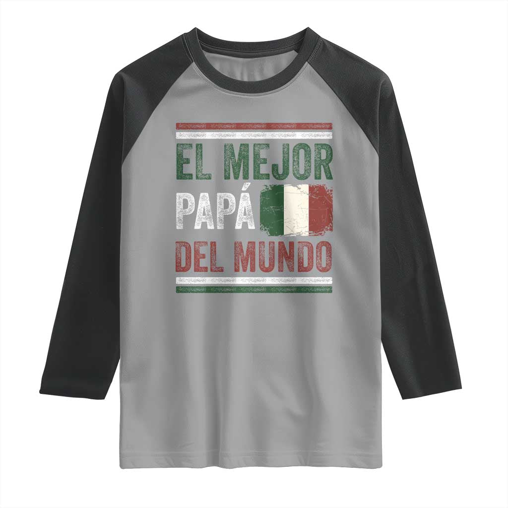 Funny Italian Dad The Best Father Of The World Raglan Shirt El Mejor Papa Del Mundo TS11 Sport Gray Black Print Your Wear