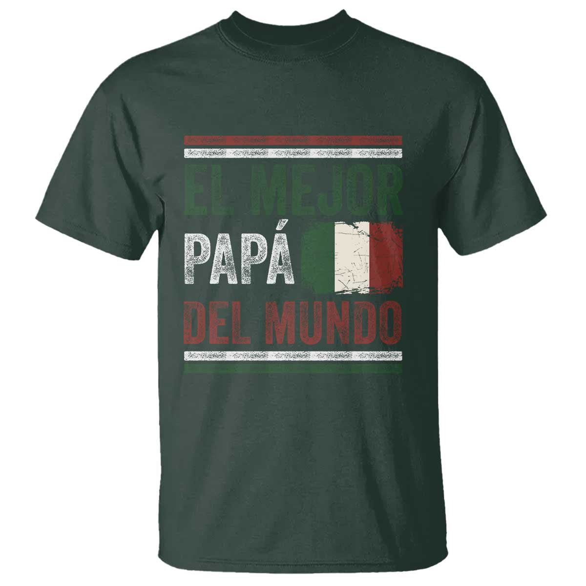 Funny Italian Dad The Best Father Of The World T Shirt El Mejor Papa Del Mundo TS11 Dark Forest Green Print Your Wear