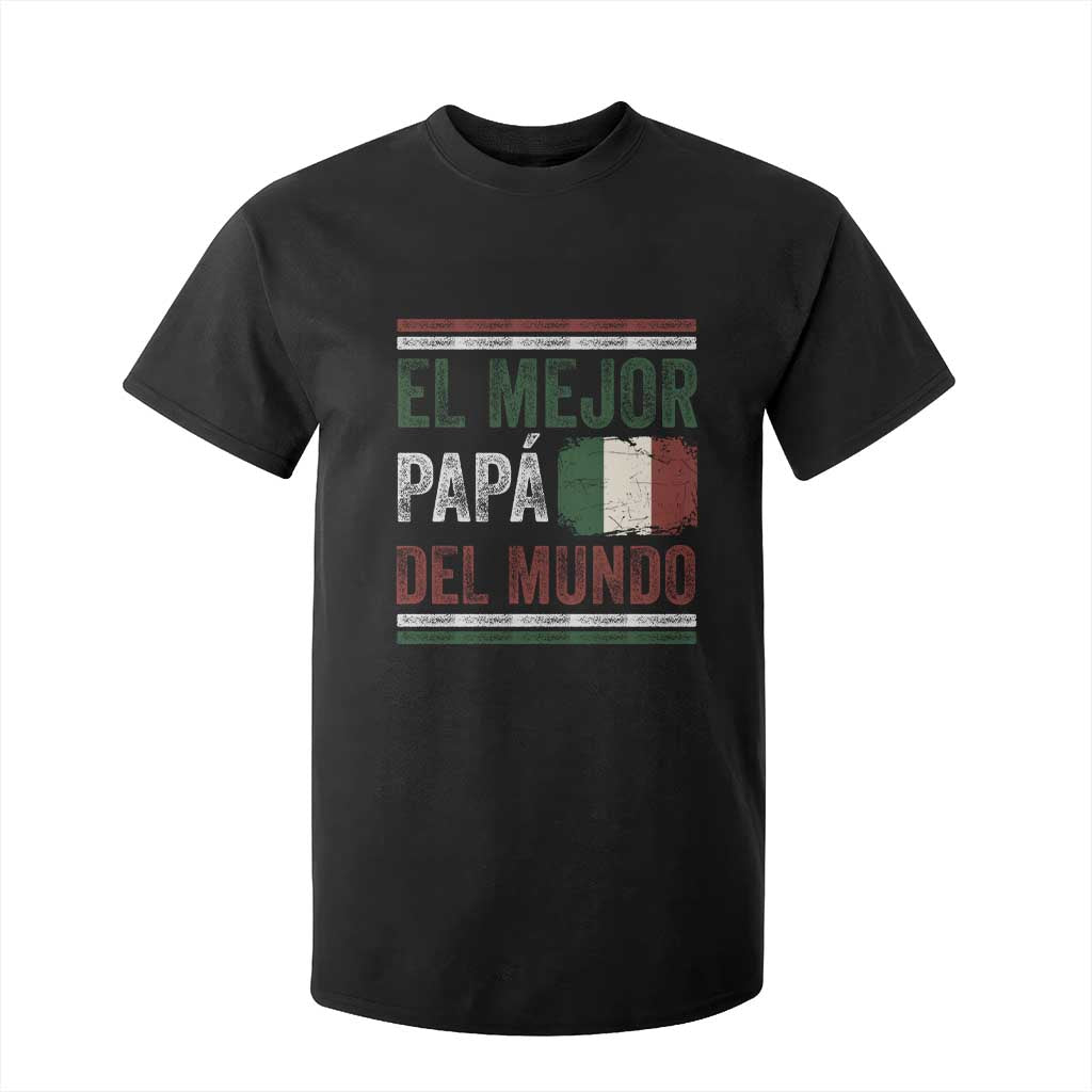 Funny Italian Dad The Best Father Of The World T Shirt For Kid El Mejor Papa Del Mundo TS11 Black Print Your Wear