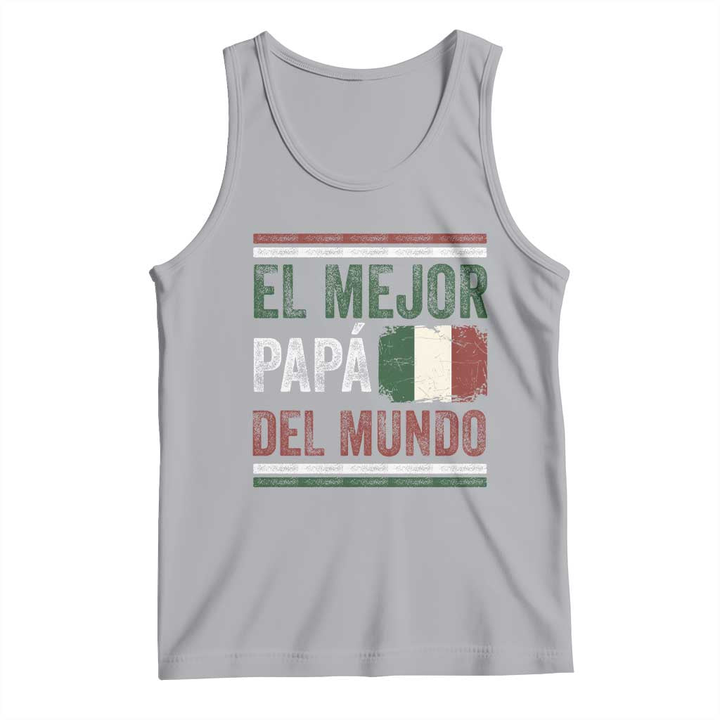Funny Italian Dad The Best Father Of The World Tank Top El Mejor Papa Del Mundo TS11 Athletic Heather Print Your Wear